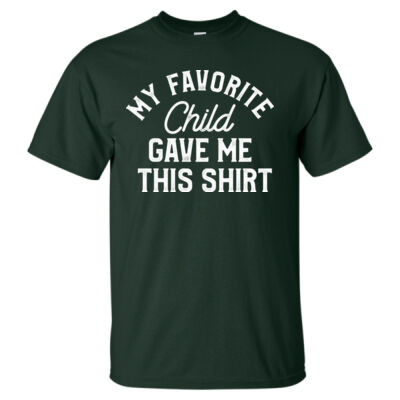 Favorite Child - Ultra Cotton® T-Shirt Thumbnail